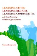 Learning Cities, Learning Regions, Learning Communities